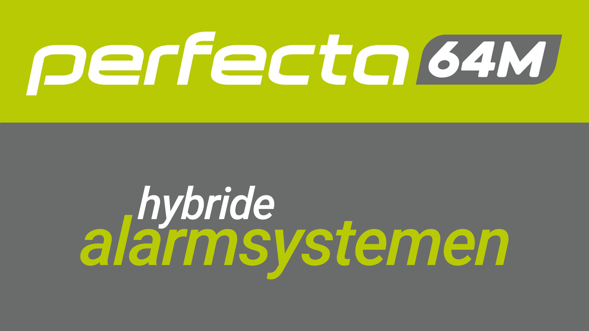 /images/Perfecta-hybride-alarmsystemen-1920x1080.jpg